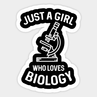 Just a girl who loves biology Sticker